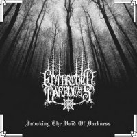Enthroned Darkness - Invoking The Void Of Darkness (2011)