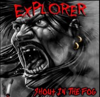 Explorer - Shout in the Fog (2014) Lossless