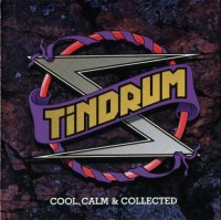 Tindrum - Cool, Calm, & Collected (Japanese Edition) (1992)