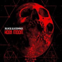 Black Rainbows - Holy Moon (2013)