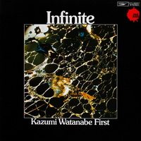 Kazumi Watanabe - Infinite (1971)