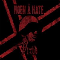 Vreid - Noen A Hate (2010)