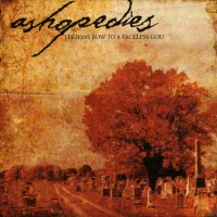 As Hope Dies - Legions Bow To A Faceless God (2003)