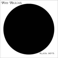 Bad Brains - Black Dots (1996)