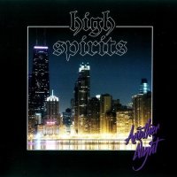 High Spirits - Another Night (2011)