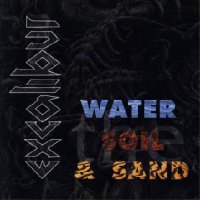 Excalibur - The Water, The Soil And The Sand (2001)