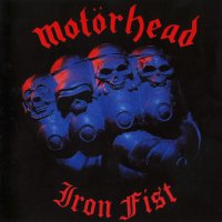 Motorhead - Iron Fist (Remastered 1996) (1982)