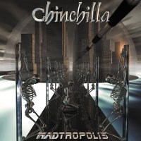 Chinchilla - Madtropolis (2003)