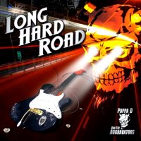 Poppa \"D\" And The Aggravators - Long Hard Road (2015)