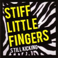 Stiff Little Fingers - Still Kicking (2015)