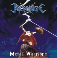 Revenge - Metal Warriors (2005)