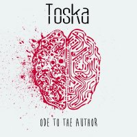 Toska - Ode To The Author (2016)