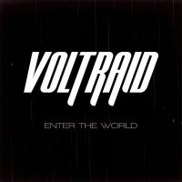 Voltraid - Enter The World (2013)