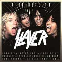 VA - A Tribute To Slayer (2016)