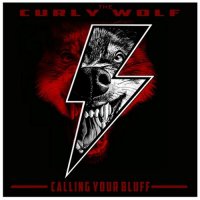 The Curly Wolf - Calling Your Bluff (2015)