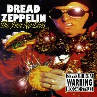 Dread Zeppelin - The First No Elvis (1996)