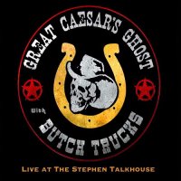 Great Caesar\'s Ghost - Live at the Stephen Talkhouse (2016)