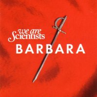 We Are Scientists - Barbara (2010)