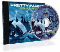 Pretty Maids - Wake Up To The Real World (2006)