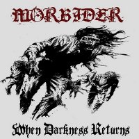 Morbider - When Darkness Returns (2009)