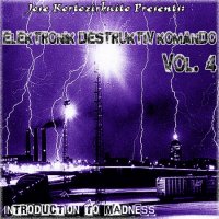 VA - Elektronik Destruktiv Komando Vol. 4 (2014)