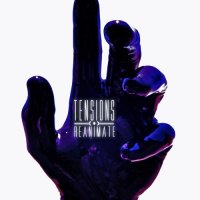 Tensions - Reanimate (2015)