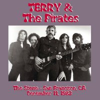 Terry & The Pirates - The Stone (Live) (1982)