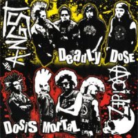 The Angst & Acidez - Deadly Dose/Dosis Mortal (2011)