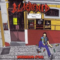 Blackened - Underground Attack (2015)