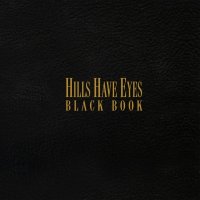 Hills Have Eyes - Black Book (2010)