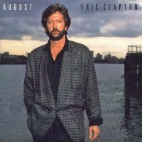 Eric Clapton - August (1986)