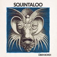Squintaloo - Über Bord! (2017)