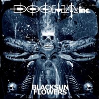 Dogma Inc. - Blacksun Flowers (2017)