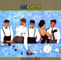 Gaznevada - Psicopatico Party (1983)