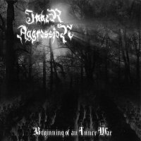 Inner Aggression - Beginning Of An Inner War (2007)