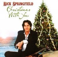 Rick Springfield - Christmas With You (2007)  Lossless