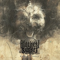 Blackest Sunset - Kingdom of Sorrow (2017)
