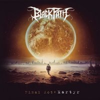 Black Path - Final Act: Martyr (2017)