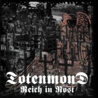 Totenmond - Reich In Rost (2000)