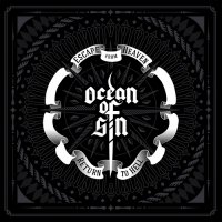 Ocean of Sin - Escape from Heaven / Return to Hell (2016)