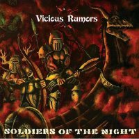 Vicious Rumors - Soldiers Of The Night (1985)