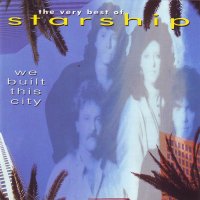 Starship - We Built This Sity - The Very Best Of (1997)