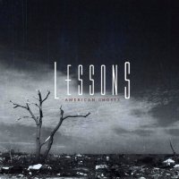 Lessons - American Ghosts (2013)
