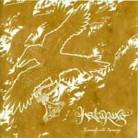 Helcaraxë - Triumph And Revenge (2007)