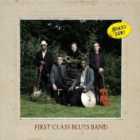 First Class Blues Band - Brand New! (2014)