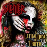 Sylencer - A Lethal Dose Of Truth (2012)  Lossless