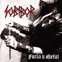 Sobibor - Furi Y Metal (2006)