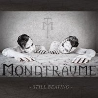 Mondtraume - Still Beating (2014)