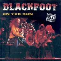 Blackfoot - On The Run (2004)