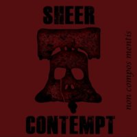 Sheer Contempt - Non Compos Mentis (2011)